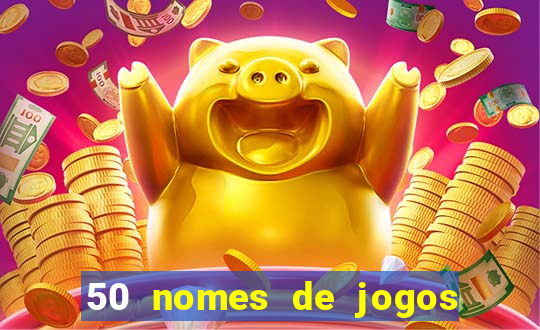 50 nomes de jogos com bola